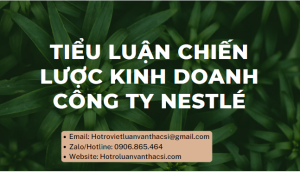 Tiểu luận Chiến lược kinh doanh Công ty Nestlé