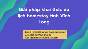 Luận văn Thực trạng khai thác du lịch homestay tỉnh Vĩnh Long