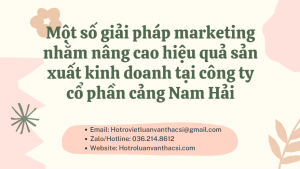 Khóa luận giải pháp nâng cao hiệu quả marketing tại công ty Cảng Nam Hải