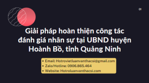 Luận văn: Hoạt động quản lý công tác đánh giá nhân sự tại UBND
