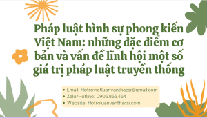 Luận văn: Giải pháp nâng cao giá trị pháp luật truyền thống Việt